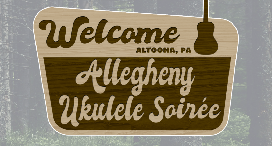 Allegheny Ukulele Soirée 2025