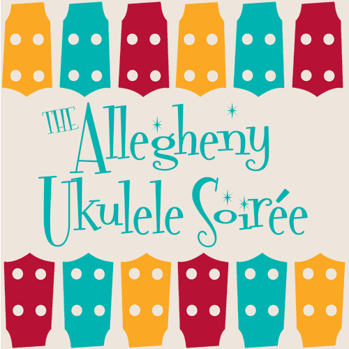 The Allegheny Ukulele Soirée 2022